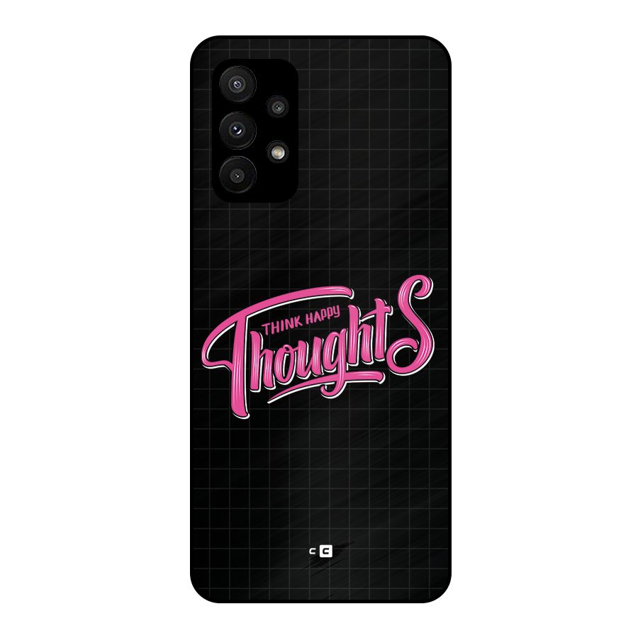 Joyful Thoughts Metal Back Case for Galaxy A23