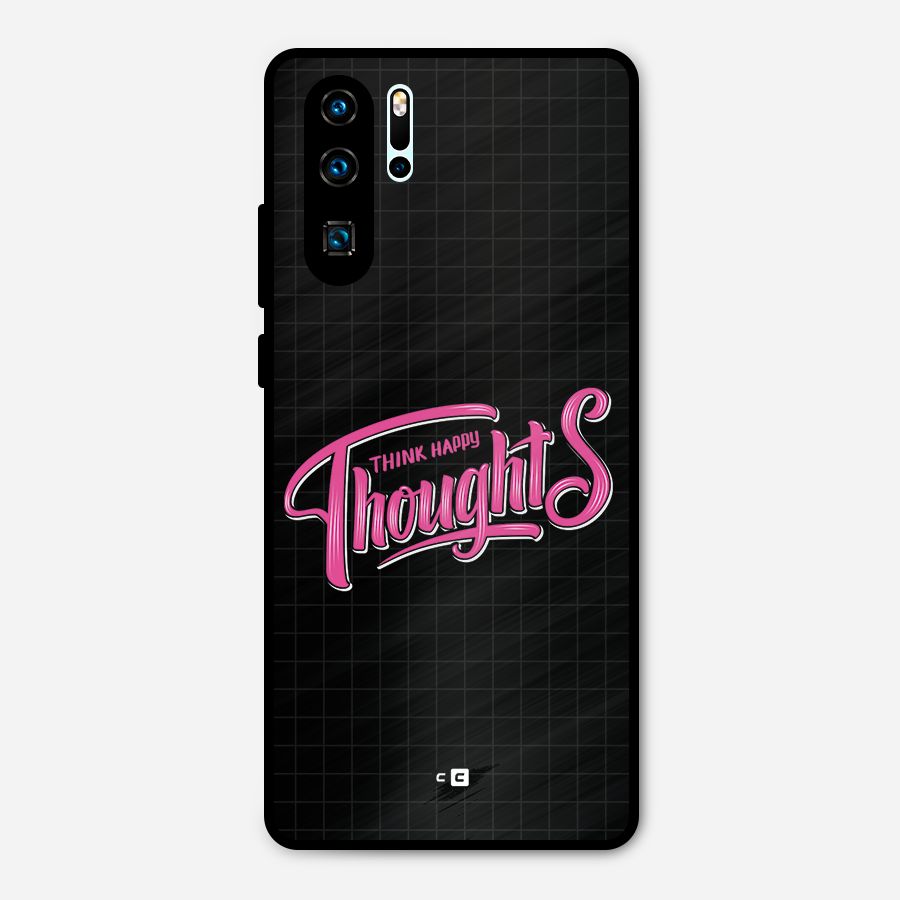 Joyful Thoughts Metal Back Case for Huawei P30 Pro