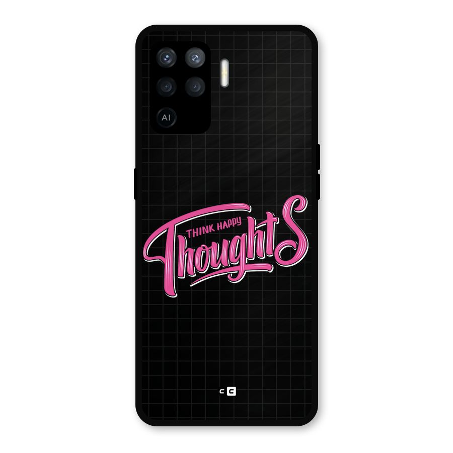 Joyful Thoughts Metal Back Case for Oppo F19 Pro