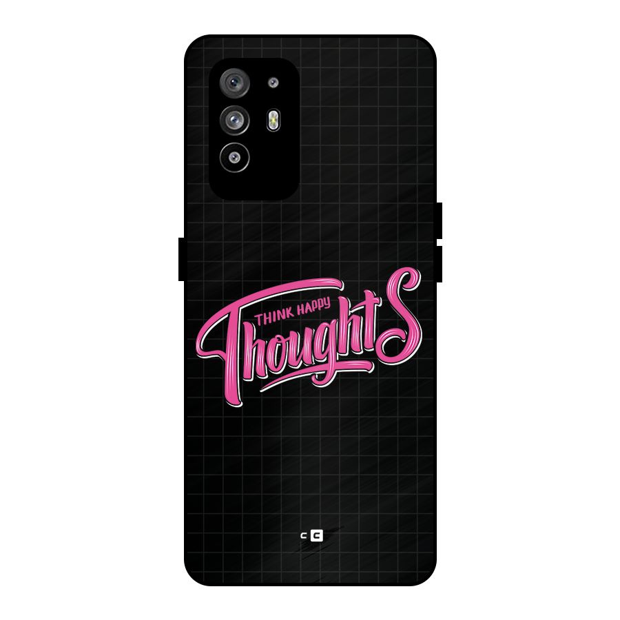 Joyful Thoughts Metal Back Case for Oppo F19 Pro Plus 5G