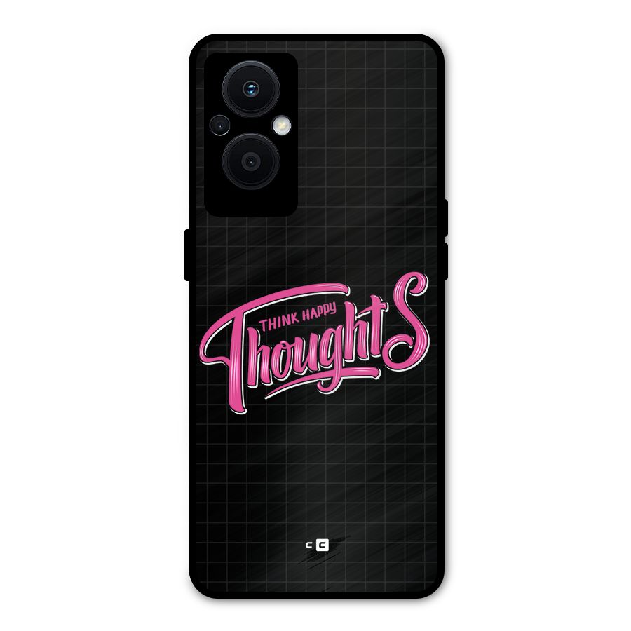 Joyful Thoughts Metal Back Case for Oppo F21 Pro 5G