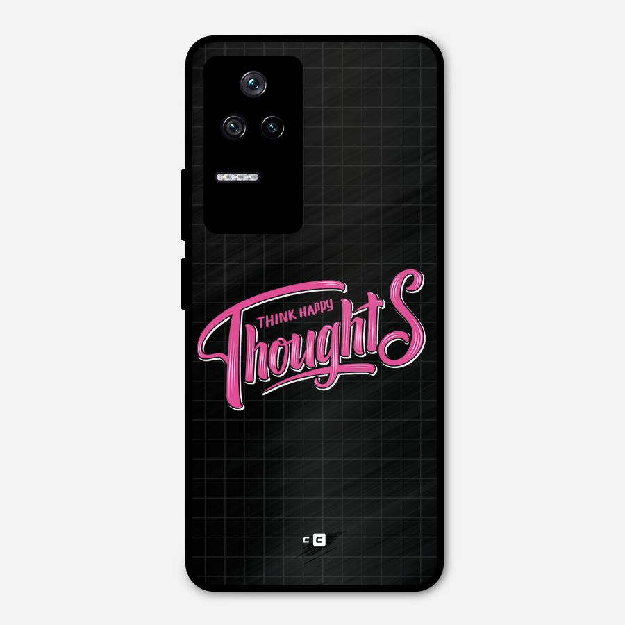 Joyful Thoughts Metal Back Case for Poco F4 5G