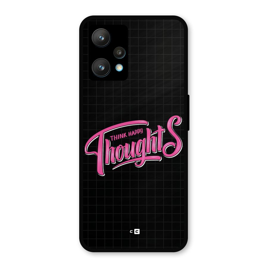 Joyful Thoughts Metal Back Case for Realme 9 Pro Plus 5G