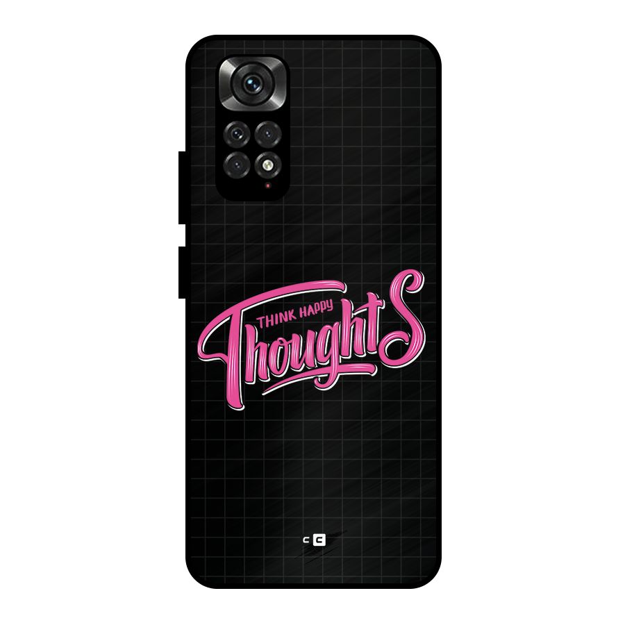Joyful Thoughts Metal Back Case for Redmi Note 11 Pro