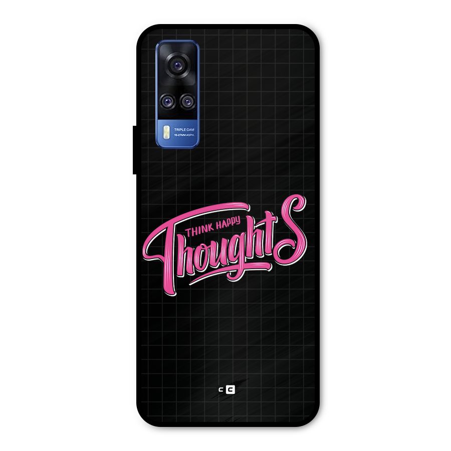 Joyful Thoughts Metal Back Case for Vivo Y31