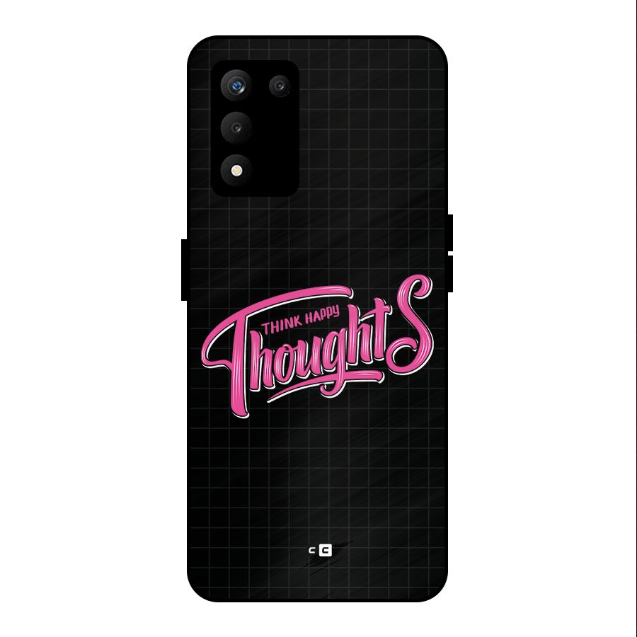 Joyful Thoughts Metal Back Case for realme 9 5G SE