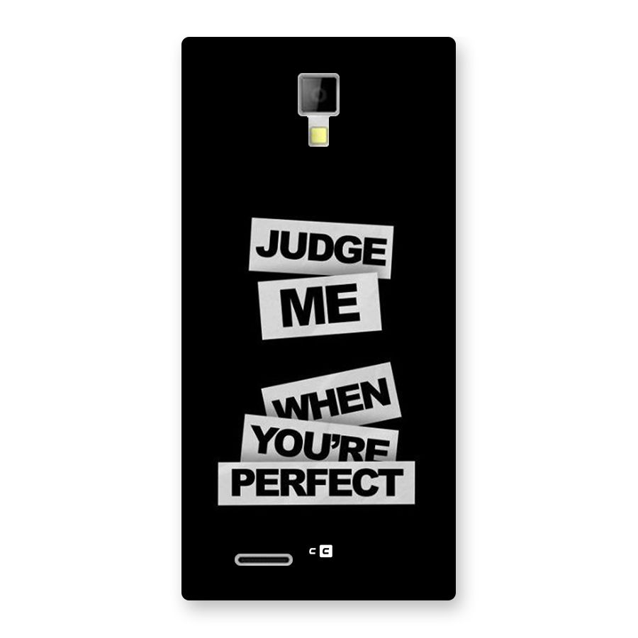 Judge Me When Back Case for Canvas Xpress A99