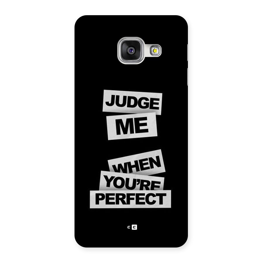 Judge Me When Back Case for Galaxy A3 (2016)