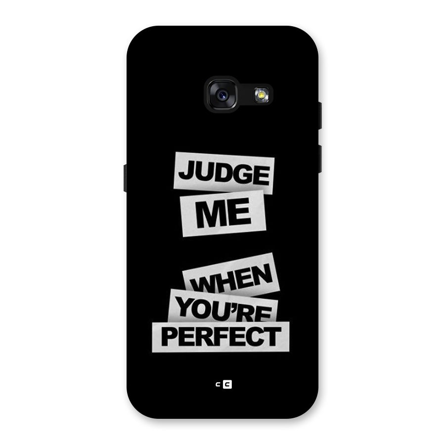 Judge Me When Back Case for Galaxy A3 (2017)