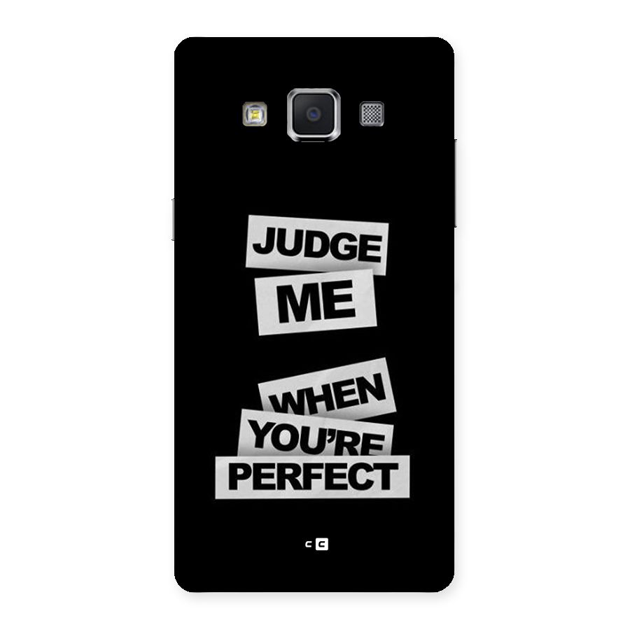 Judge Me When Back Case for Galaxy A5