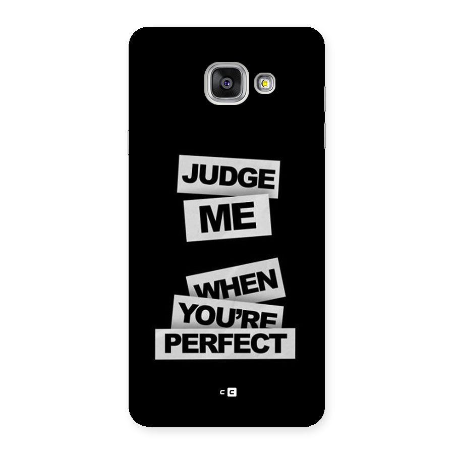 Judge Me When Back Case for Galaxy A7 (2016)