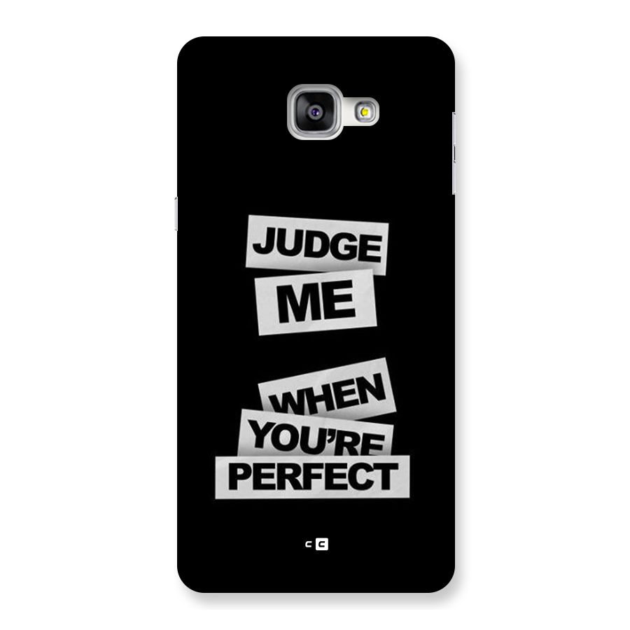 Judge Me When Back Case for Galaxy A9
