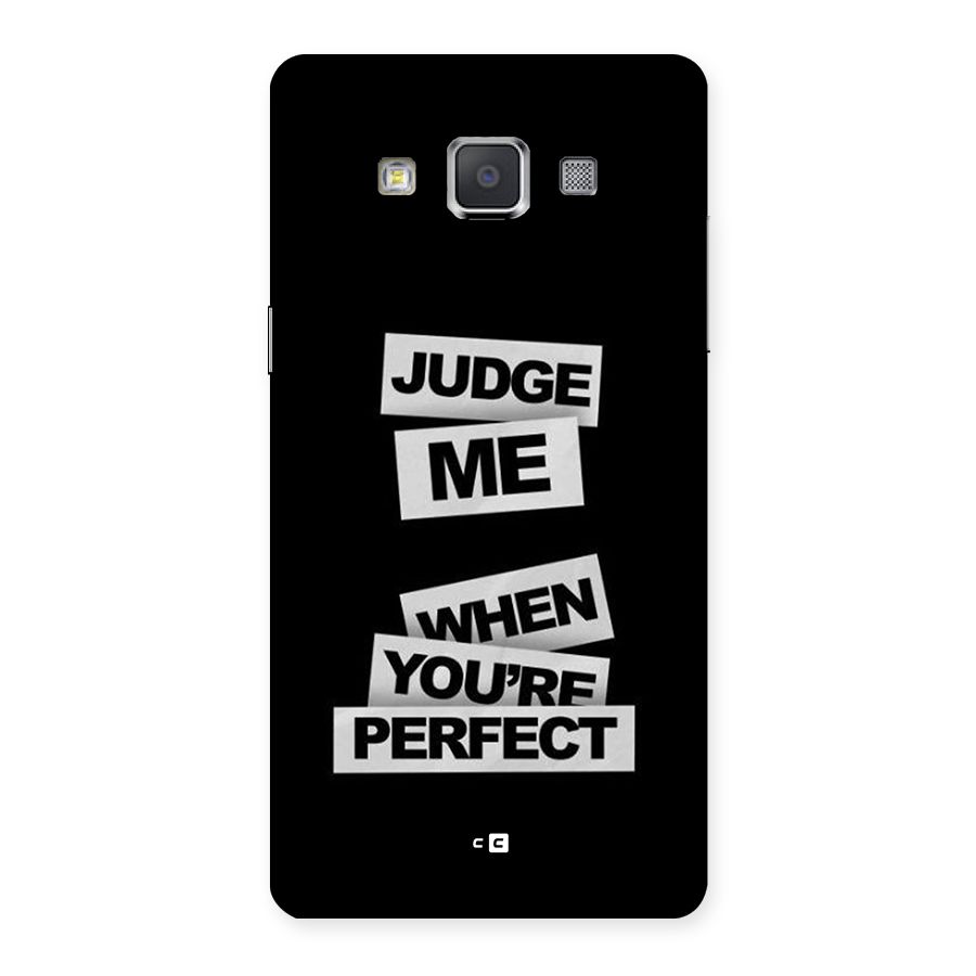 Judge Me When Back Case for Galaxy Grand Max