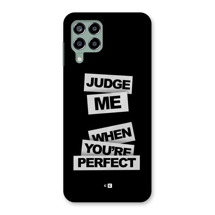 Judge Me When Back Case for Galaxy M33