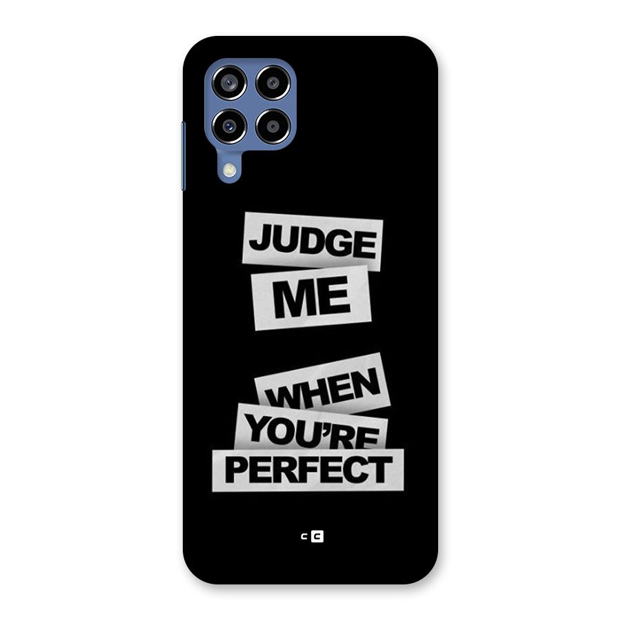 Judge Me When Back Case for Galaxy M53 5G