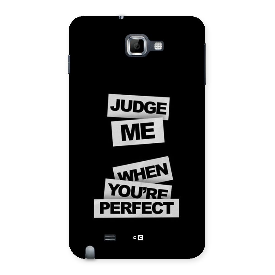 Judge Me When Back Case for Galaxy Note