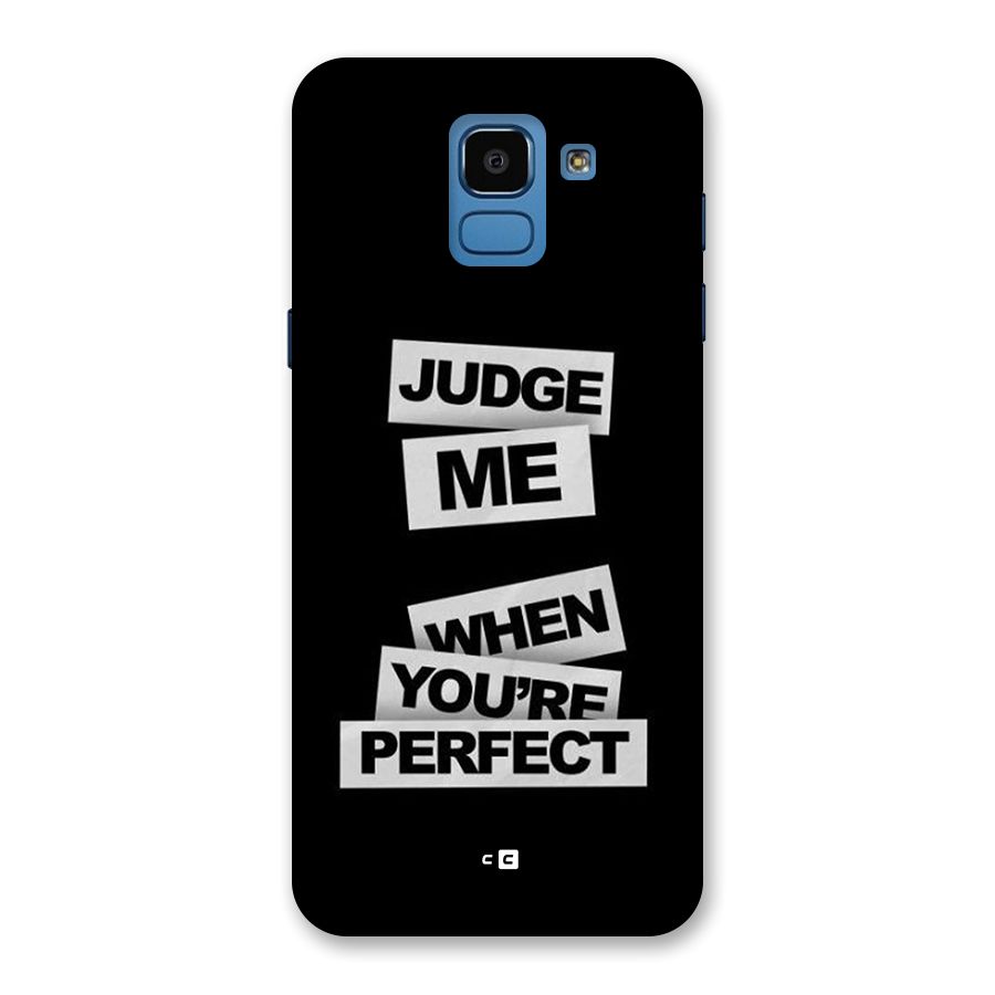 Judge Me When Back Case for Galaxy On6