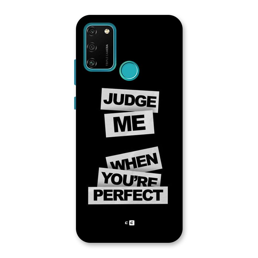 Judge Me When Back Case for Honor 9A