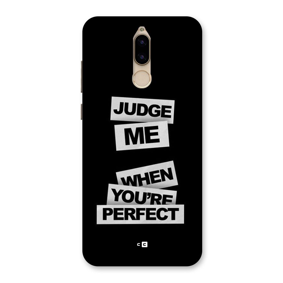 Judge Me When Back Case for Honor 9i