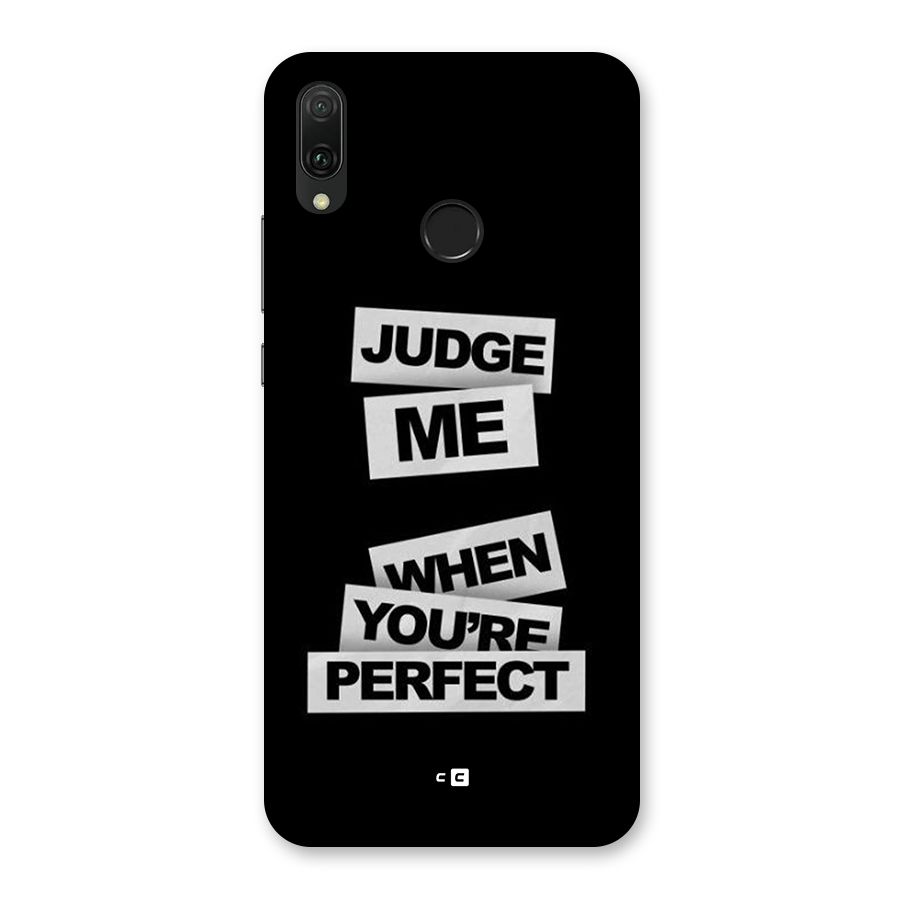 Judge Me When Back Case for Huawei Y9 (2019)