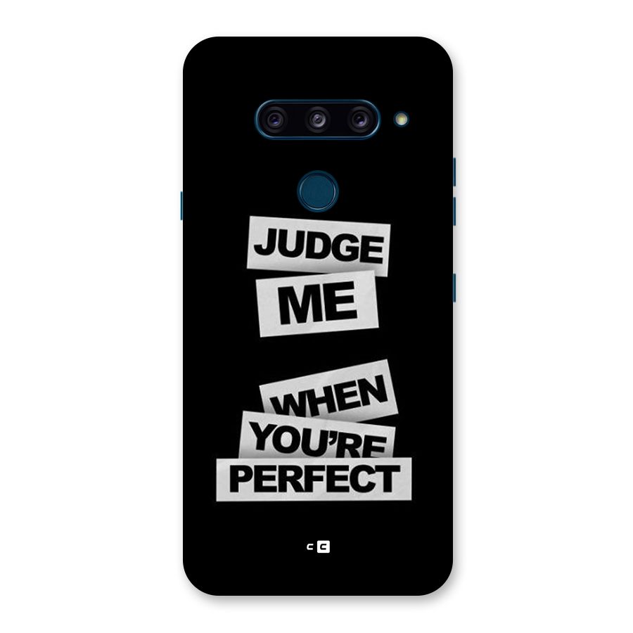 Judge Me When Back Case for LG  V40 ThinQ