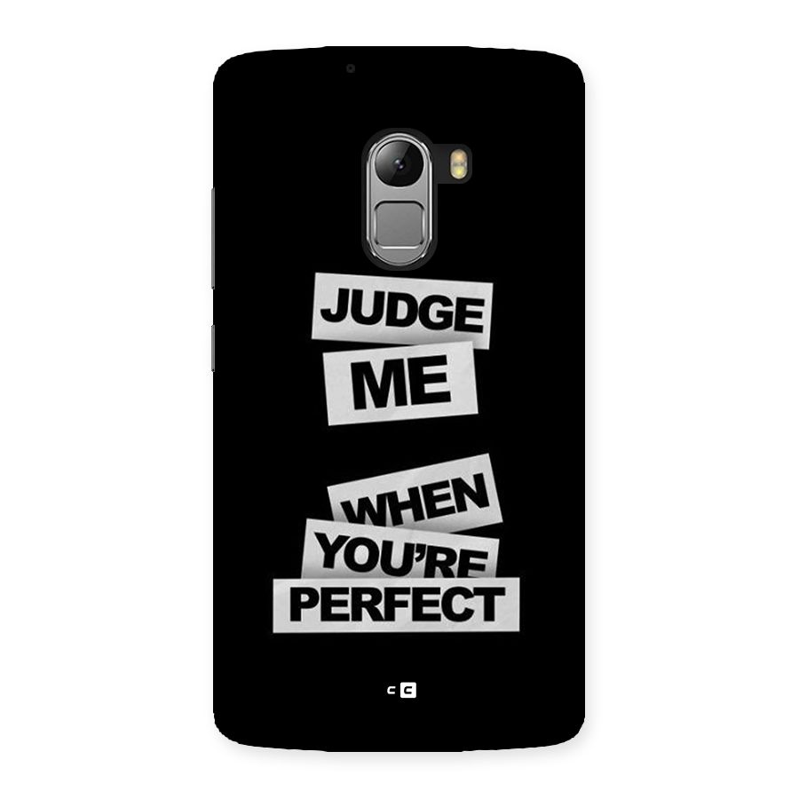 Judge Me When Back Case for Lenovo K4 Note