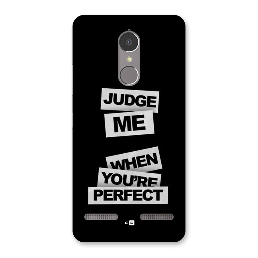 Judge Me When Back Case for Lenovo K6 Power