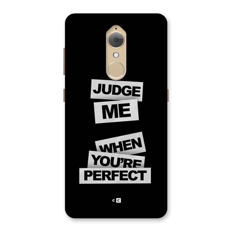 Judge Me When Back Case for Lenovo K8