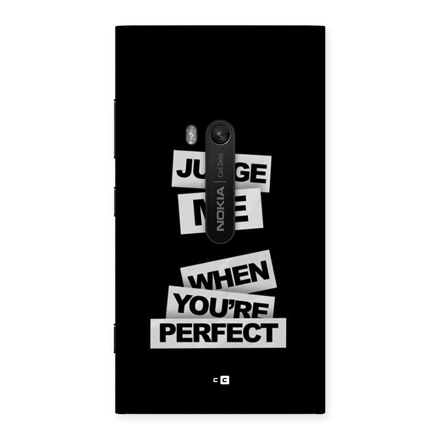 Judge Me When Back Case for Lumia 920