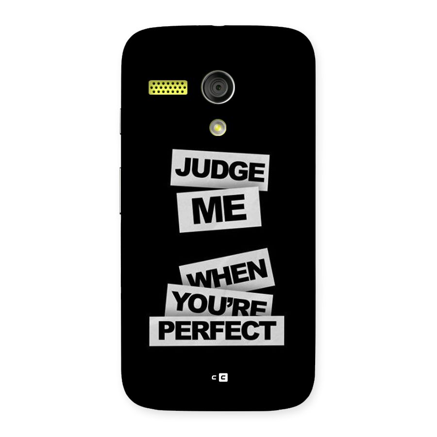 Judge Me When Back Case for Moto G