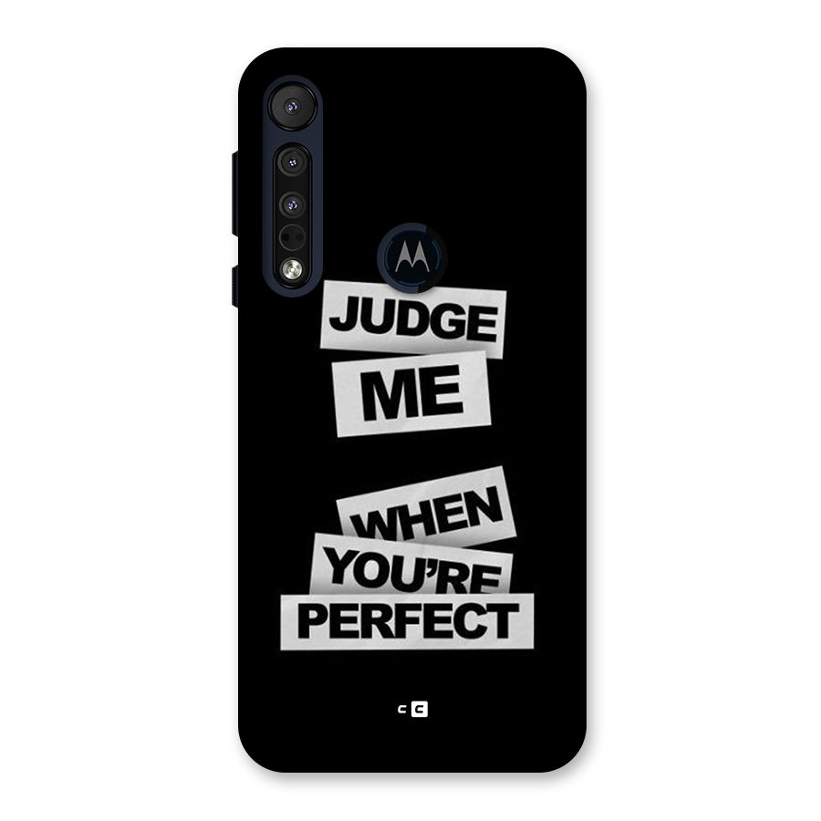 Judge Me When Back Case for Motorola One Macro