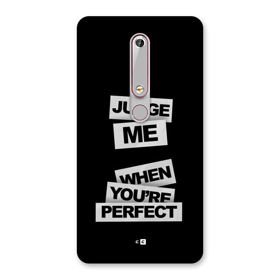 Judge Me When Back Case for Nokia 6.1