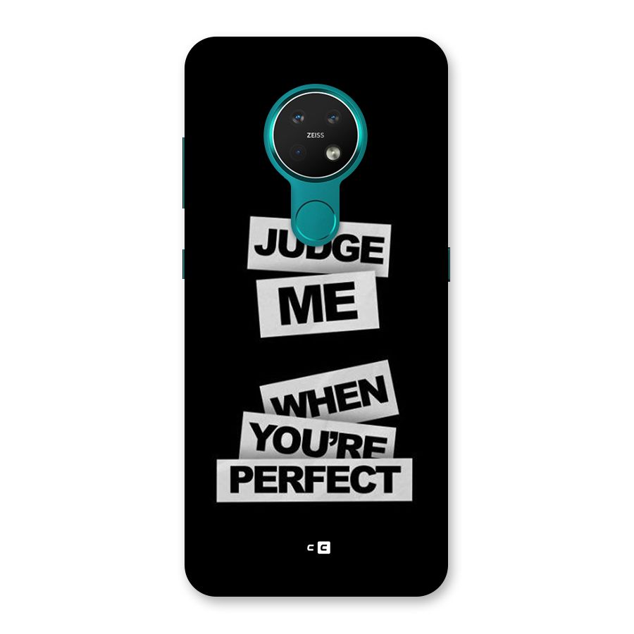 Judge Me When Back Case for Nokia 7.2
