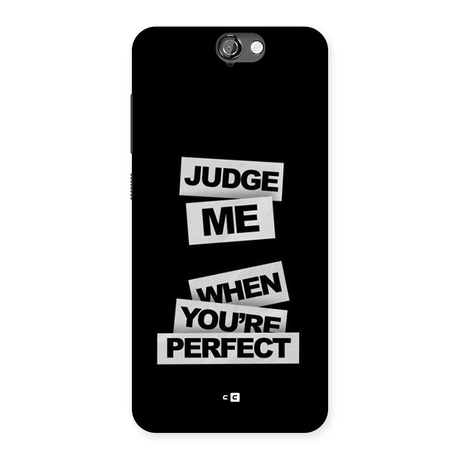 Judge Me When Back Case for One A9