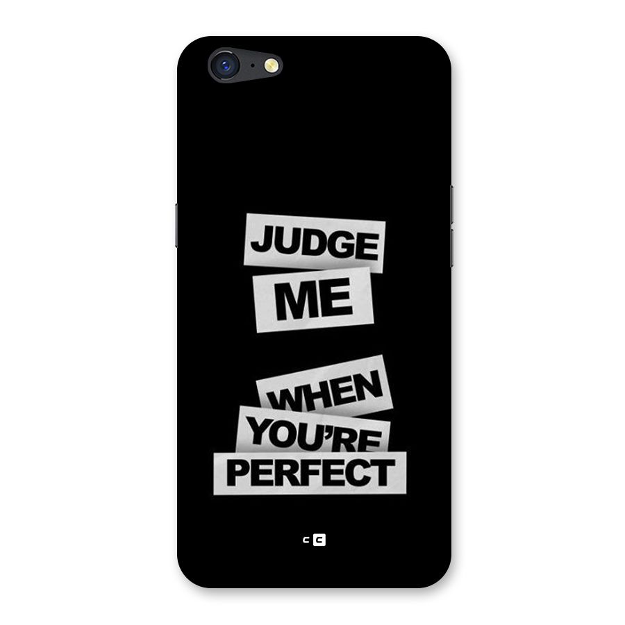 Judge Me When Back Case for Oppo A71