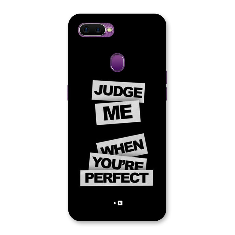 Judge Me When Back Case for Oppo F9