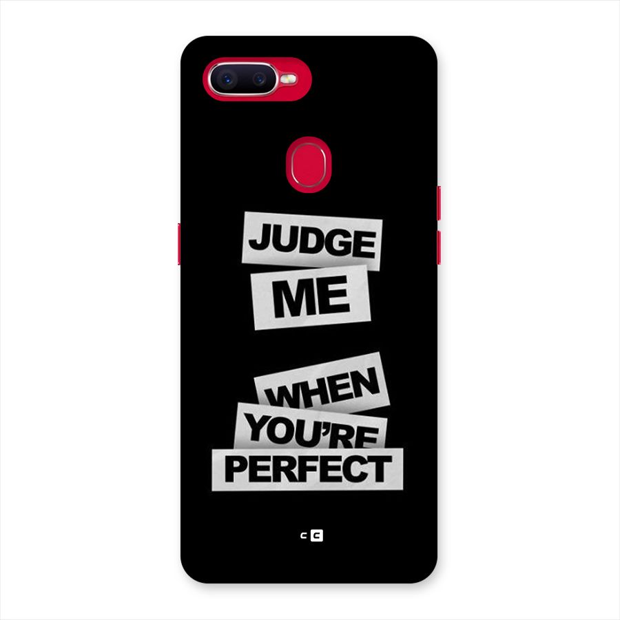 Judge Me When Back Case for Oppo F9 Pro