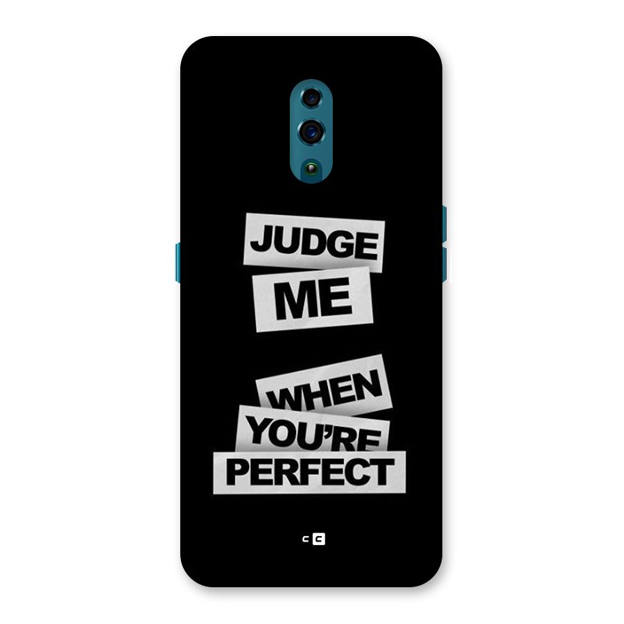 Judge Me When Back Case for Oppo Reno