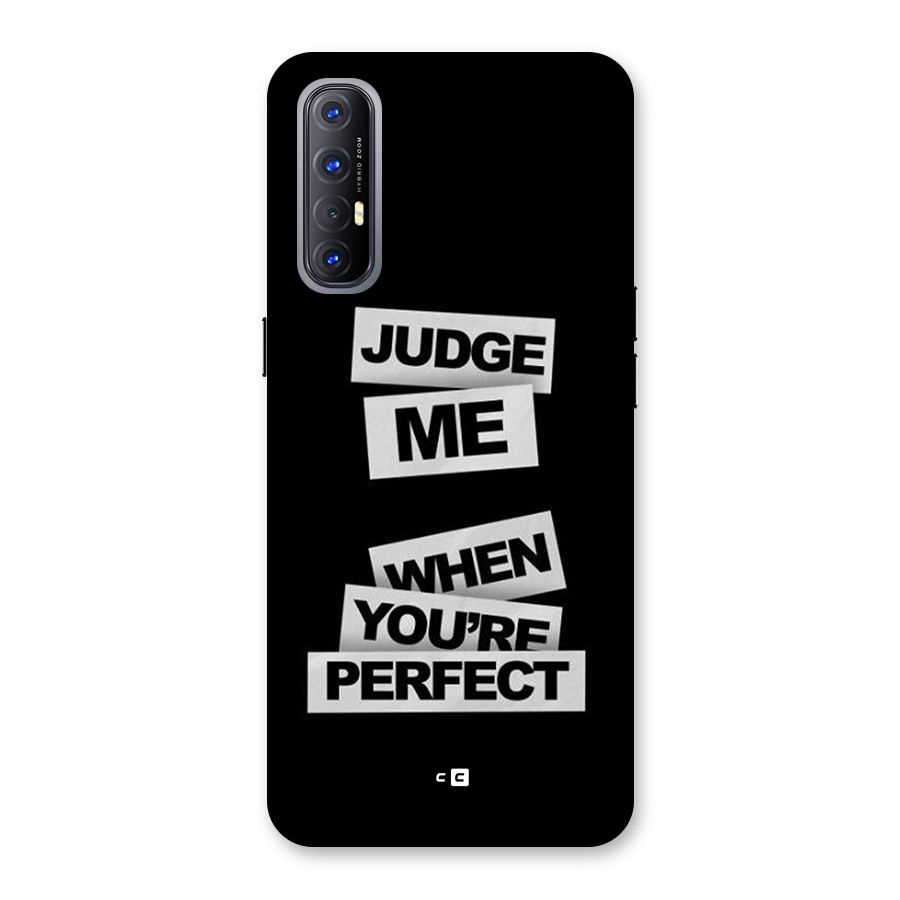 Judge Me When Back Case for Oppo Reno3 Pro