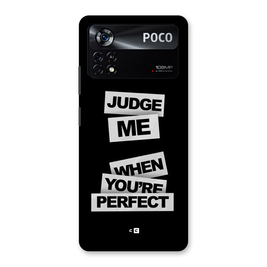 Judge Me When Back Case for Poco X4 Pro 5G
