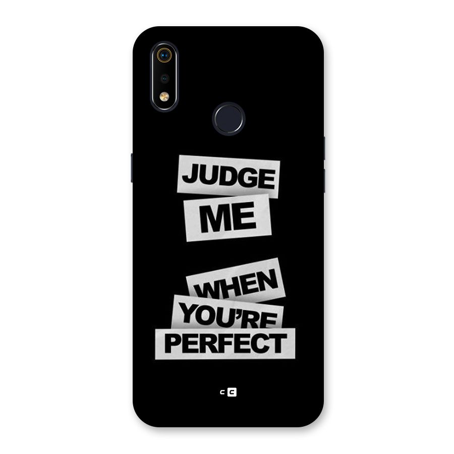 Judge Me When Back Case for Realme 3i