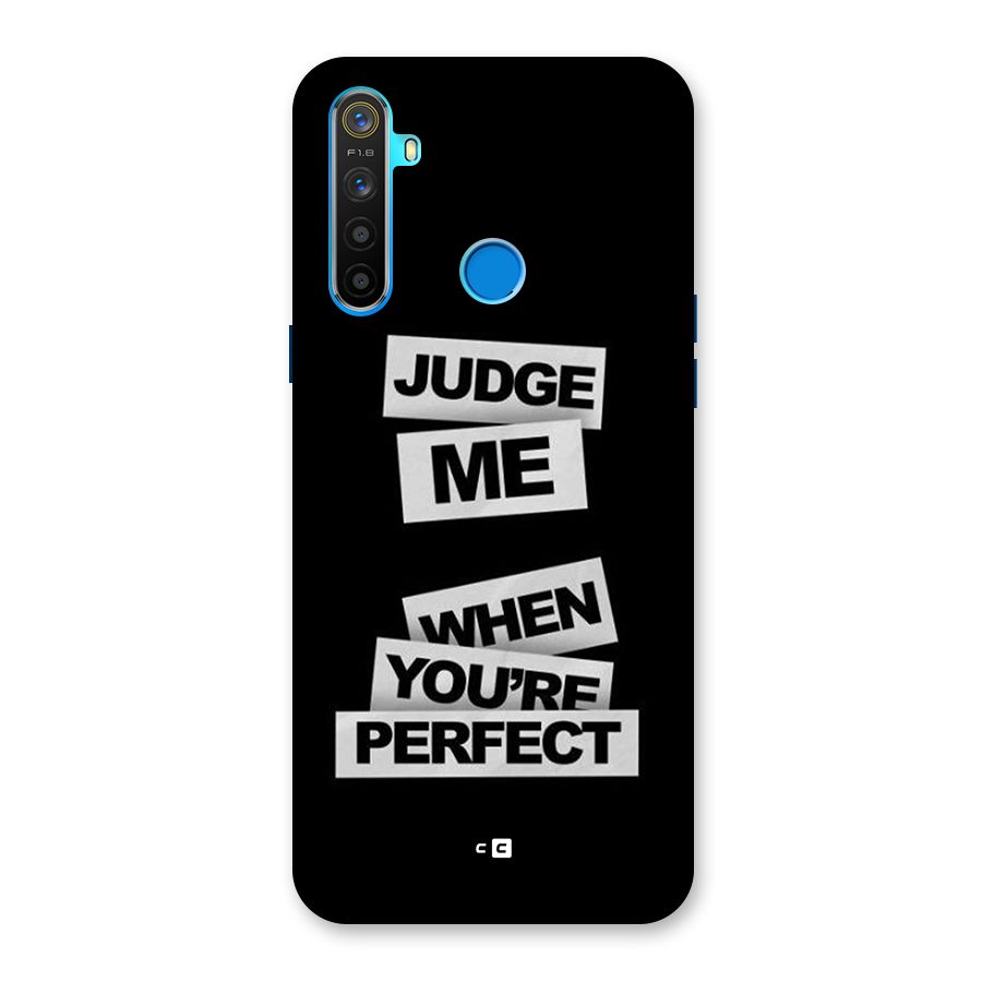 Judge Me When Back Case for Realme 5