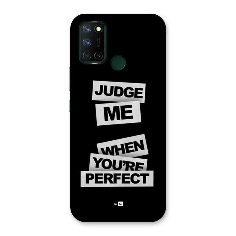Judge Me When Back Case for Realme 7i