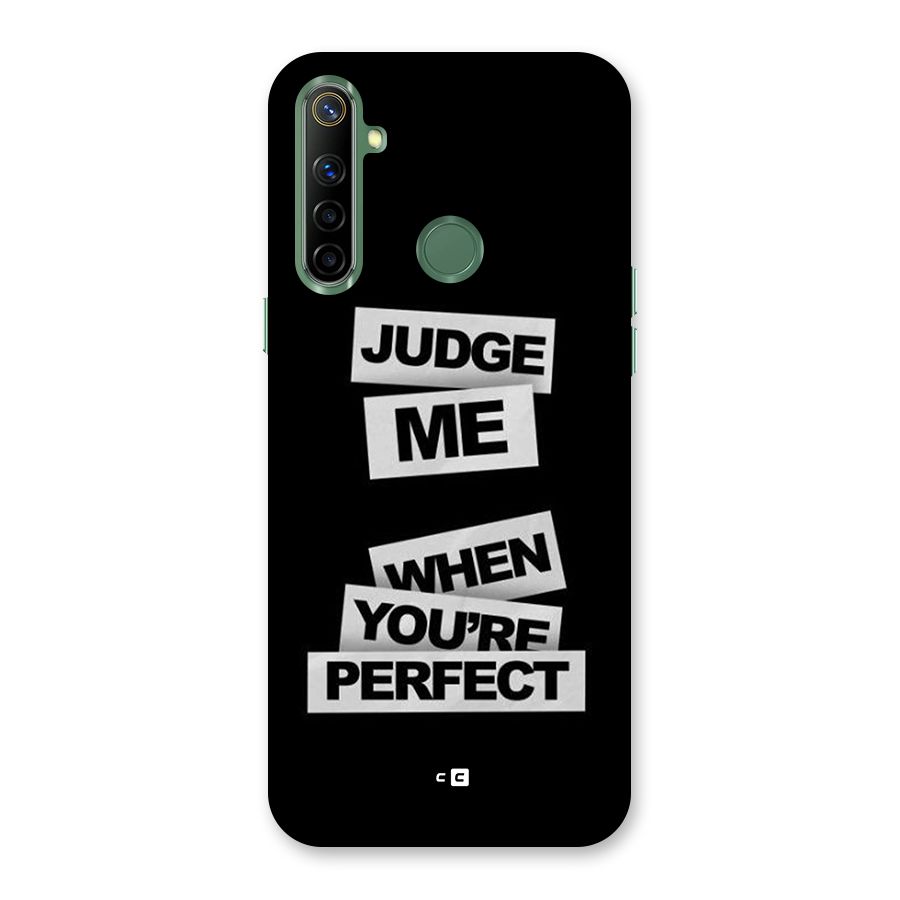 Judge Me When Back Case for Realme Narzo 10