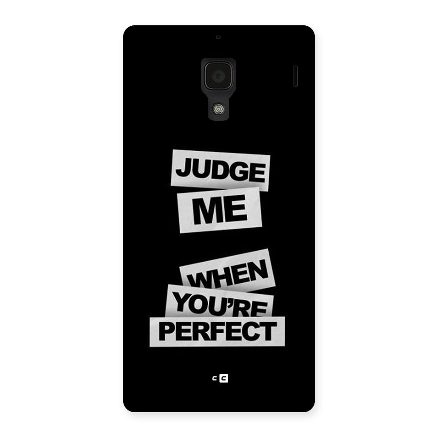 Judge Me When Back Case for Redmi 1s