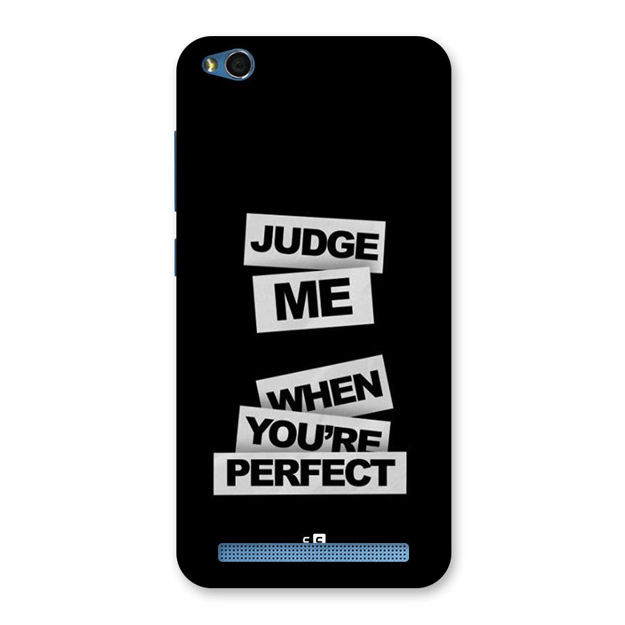 Judge Me When Back Case for Redmi 5A