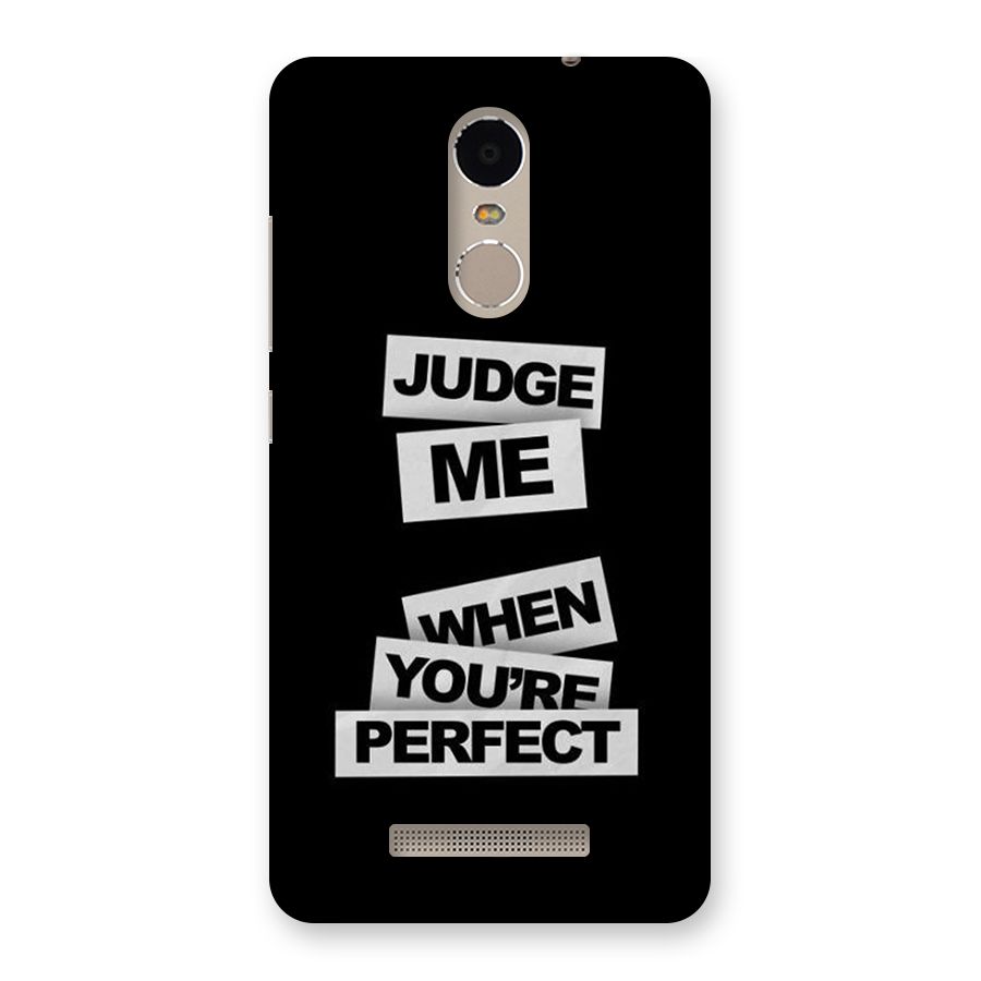 Judge Me When Back Case for Redmi Note 3