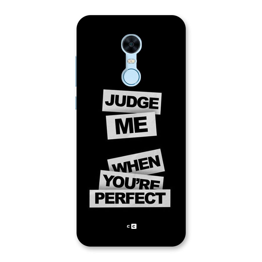 Judge Me When Back Case for Redmi Note 5
