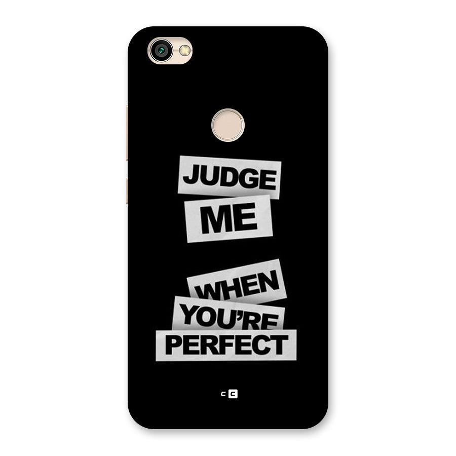 Judge Me When Back Case for Redmi Y1 2017