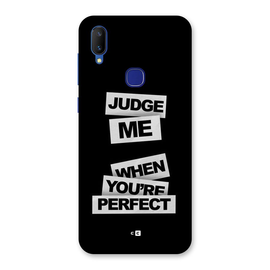 Judge Me When Back Case for Vivo V11